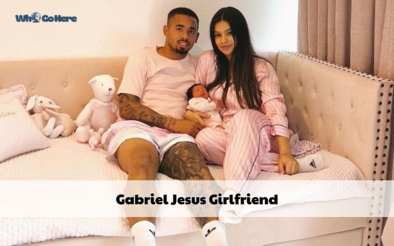 Gabriel Jesus Net Worth 2023: Bio, Age, Family, Career & More