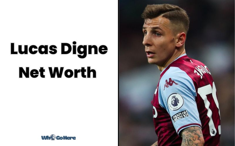 Lucas Digne Net Worth