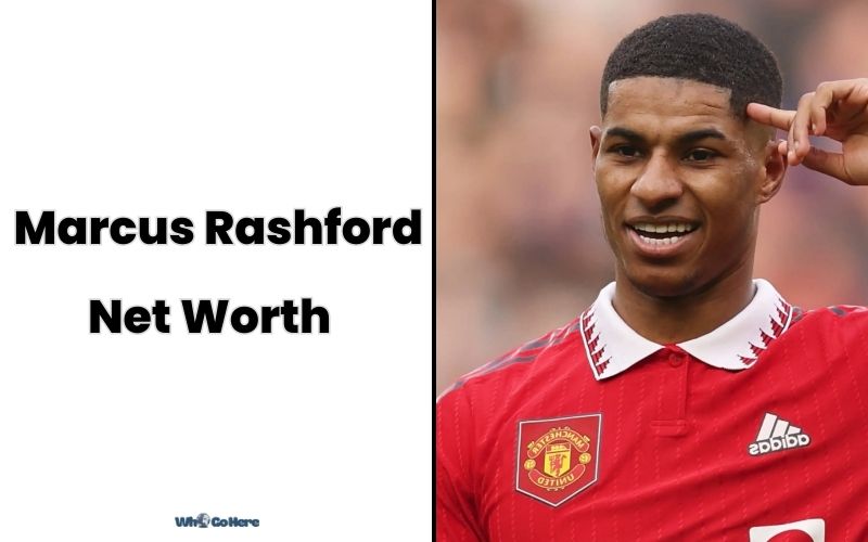 What is Marcus Rashford Net Worth 2023: Bio, Age, Weight, Height, Family & More