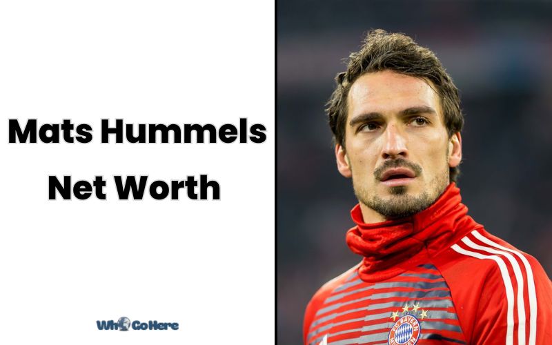 What is Mats Hummels Net Worth 2023 Bio, Age, Weight, Height, Family & More