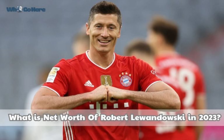 Robert Lewandowski Net Worth: Discover The Football Legend’s Wealth