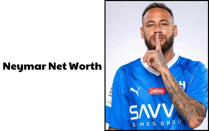 What is the Net Worth of Neymar in 2023?