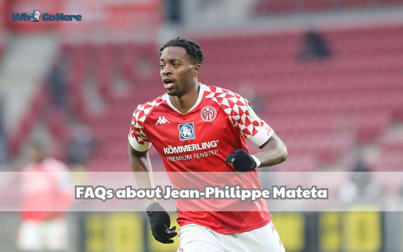 FAQs about Jean-Philippe Mateta