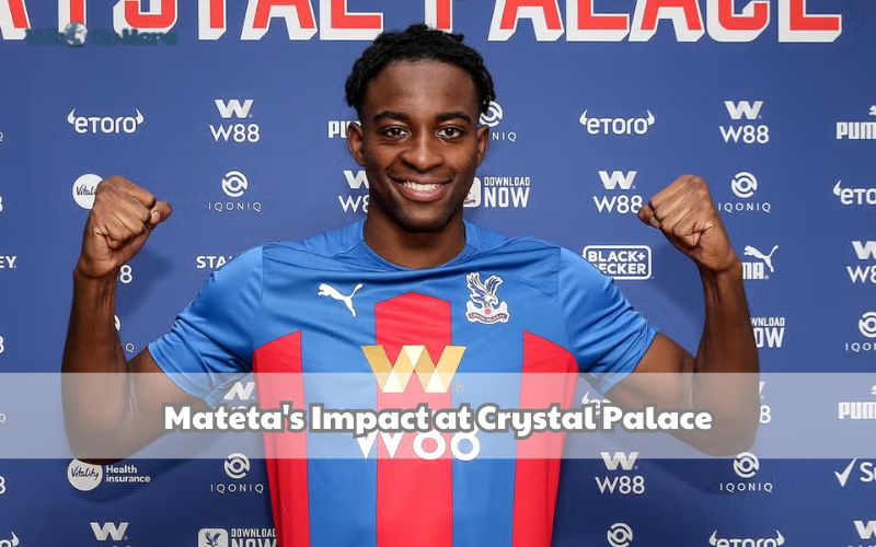 Mateta Impact at Crystal Palace