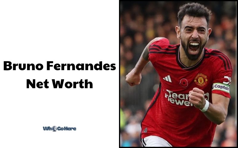 What is Bruno Fernandes Net Worth 2023 Bio, Age, Weight, Height, Family & More