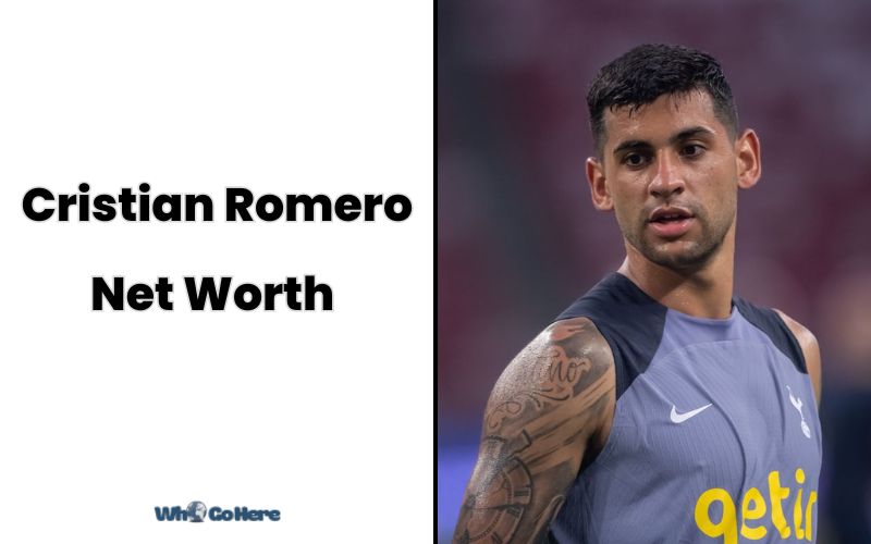 What is Cristian Romero Net Worth 2023 Bio, Age, Weight, Height, Family & More