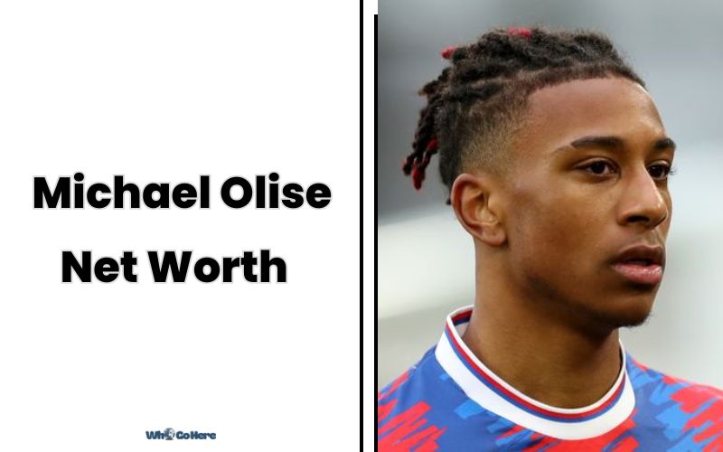 What is Michael Olise Net Worth 2023: Bio, Age, Weight, Height, Family And More