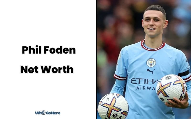 Phil Foden Net Worth In 2023 The Rise Of A Football S - vrogue.co