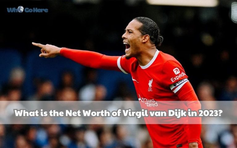 Virgil van Dijk Net Worth 2023: Football's Defensive Revealed