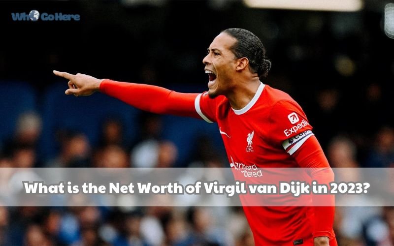 Virgil Van Dijk Net Worth 2023: Football's Defensive Revealed