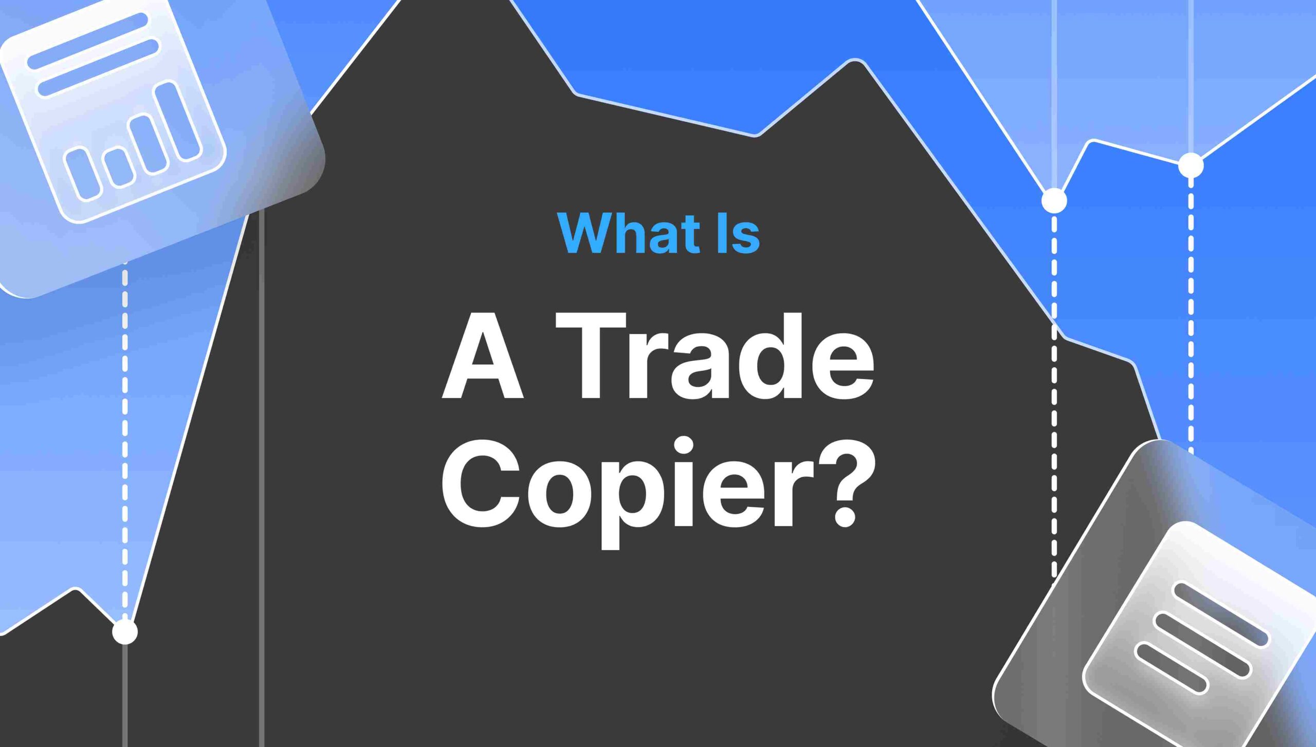 Understanding the Benefits of Using a Forex Trade Copier