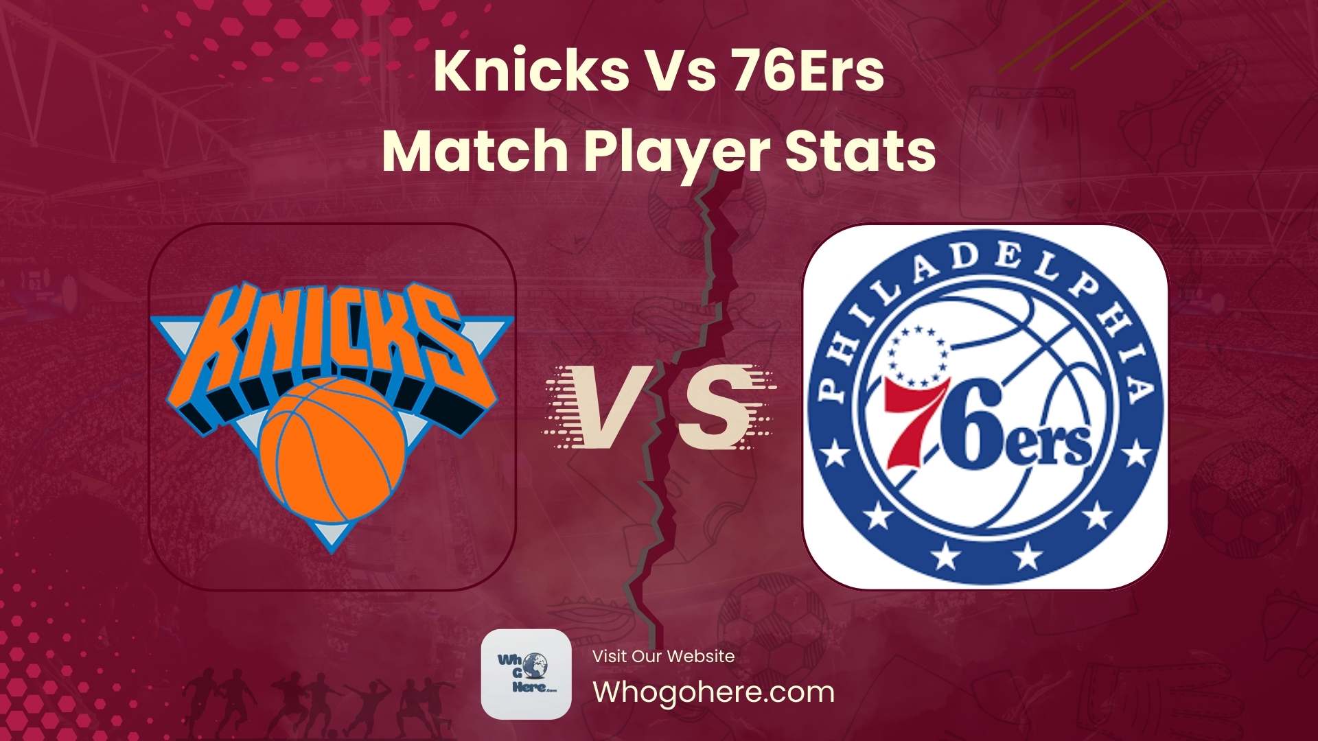 Knicks Vs 76Ers Match Player Stats