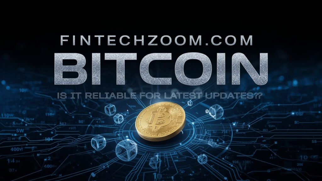 Fintechzoom.com Bitcoin 1024x576 1 fintechzoom .com